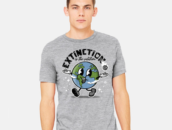 Extinction Is The Solution
