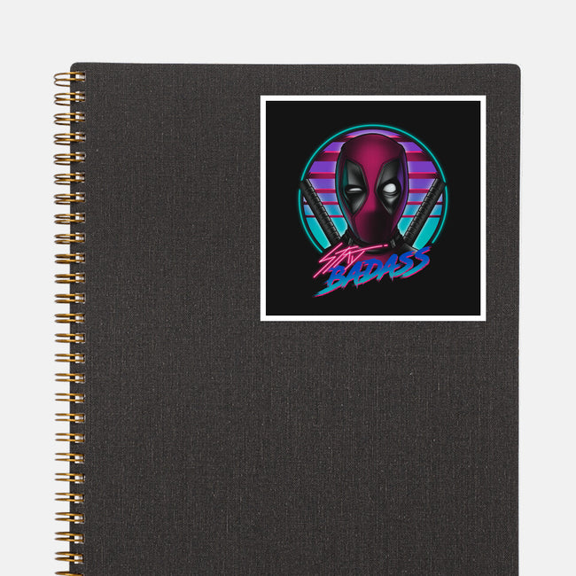 Stay Badass-none glossy sticker-Getsousa!