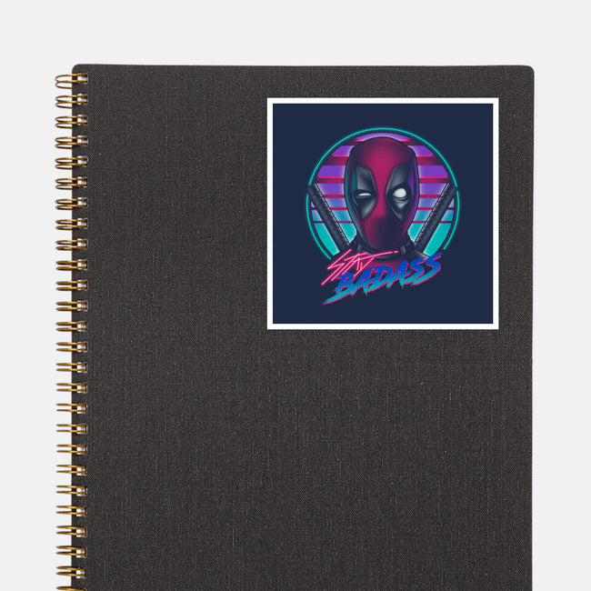 Stay Badass-none glossy sticker-Getsousa!