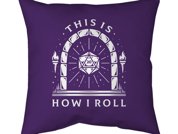 How I Roll