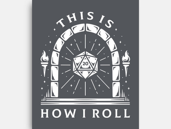 How I Roll