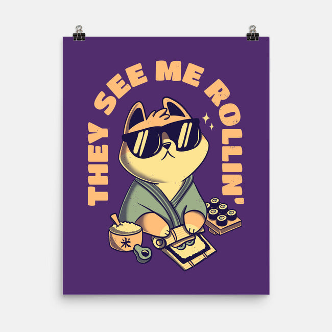 See Me Rollin-none matte poster-Mushita