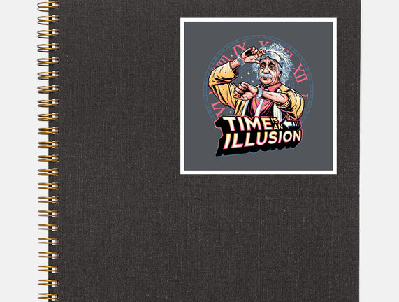 Time Is An Illusion