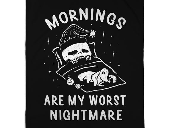 Mornings Are My Worst Nightmare