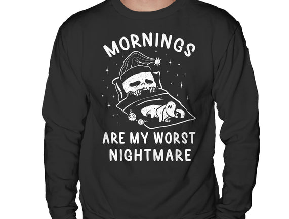 Mornings Are My Worst Nightmare