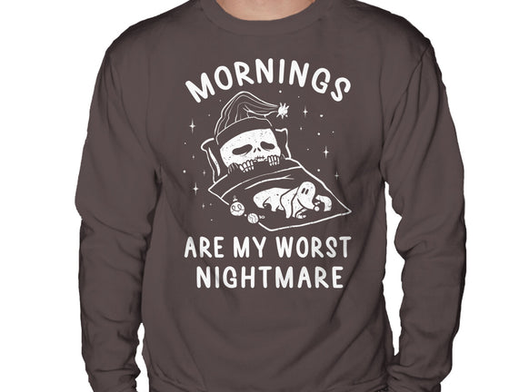 Mornings Are My Worst Nightmare