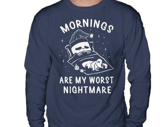 Mornings Are My Worst Nightmare