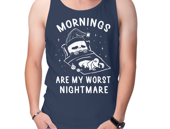 Mornings Are My Worst Nightmare