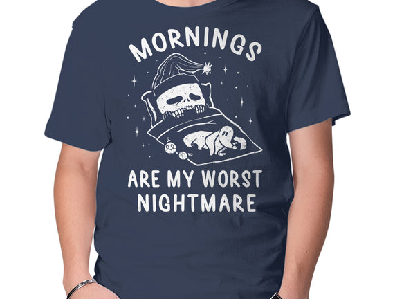 Mornings Are My Worst Nightmare