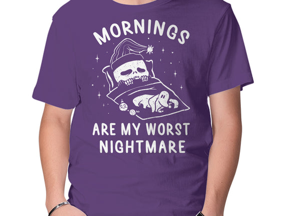 Mornings Are My Worst Nightmare