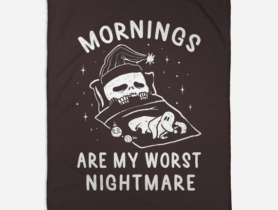 Mornings Are My Worst Nightmare