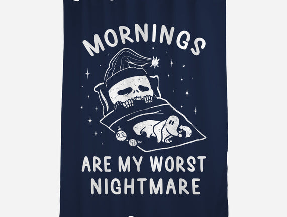Mornings Are My Worst Nightmare