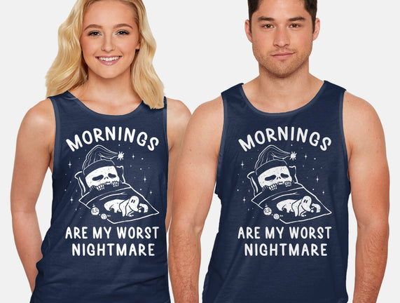 Mornings Are My Worst Nightmare