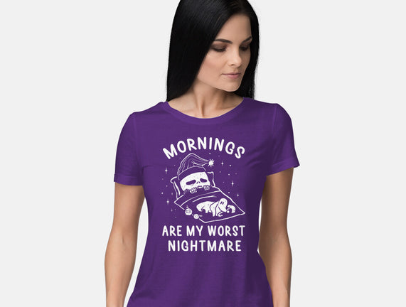 Mornings Are My Worst Nightmare
