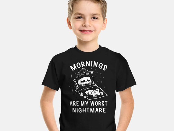 Mornings Are My Worst Nightmare