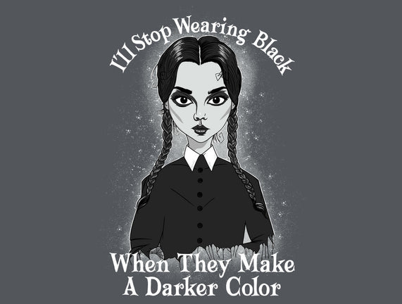 Do You Always Wear Black?