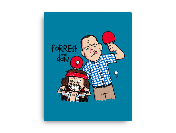 Forrest And Dan