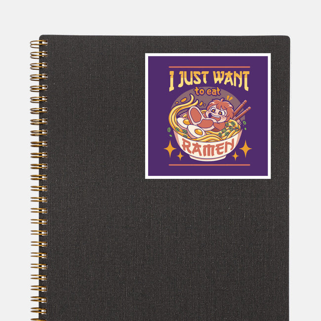 Just Want Ramen-none glossy sticker-Zaia Bloom