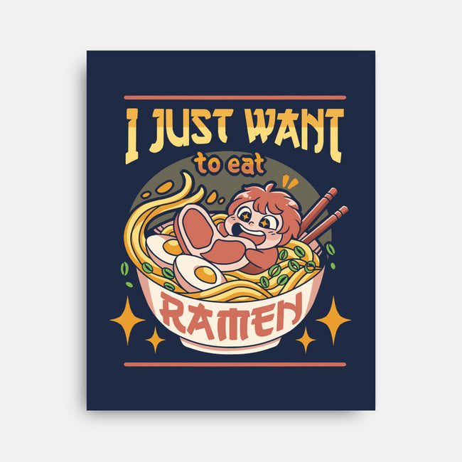 Just Want Ramen-none stretched canvas-Zaia Bloom