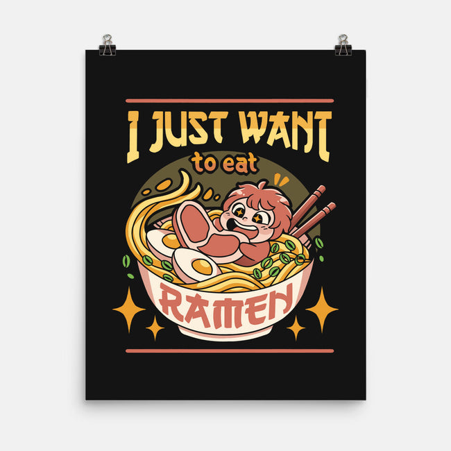 Just Want Ramen-none matte poster-Zaia Bloom