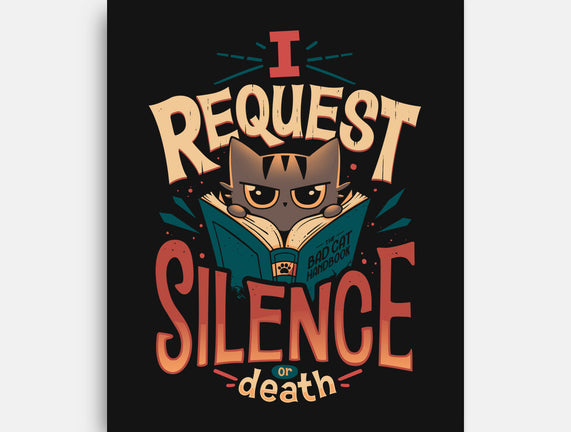 I Request Silence