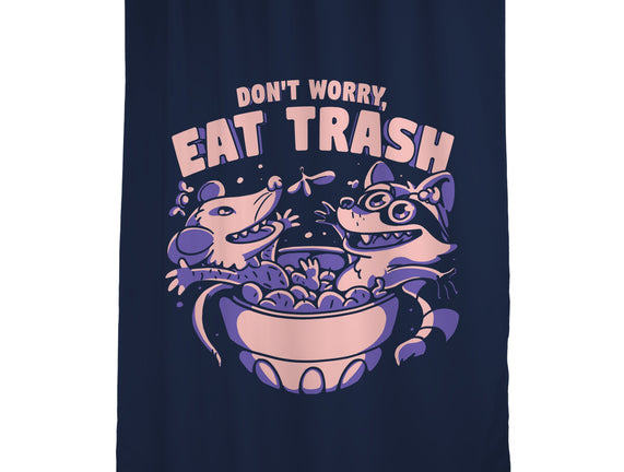 Don't Worry Eat Trash