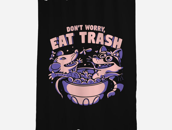Don't Worry Eat Trash
