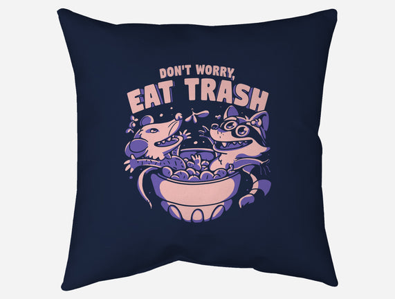 Don't Worry Eat Trash