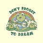 Don't Froget To Dream-mens premium tee-kg07