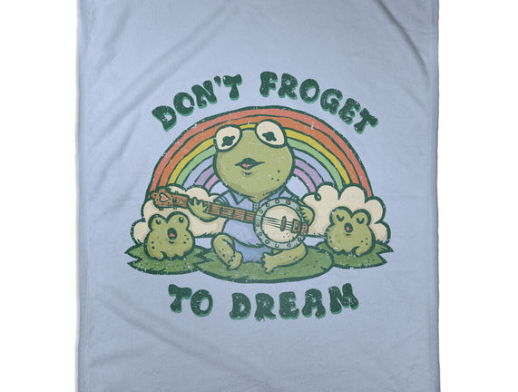 Don't Froget To Dream