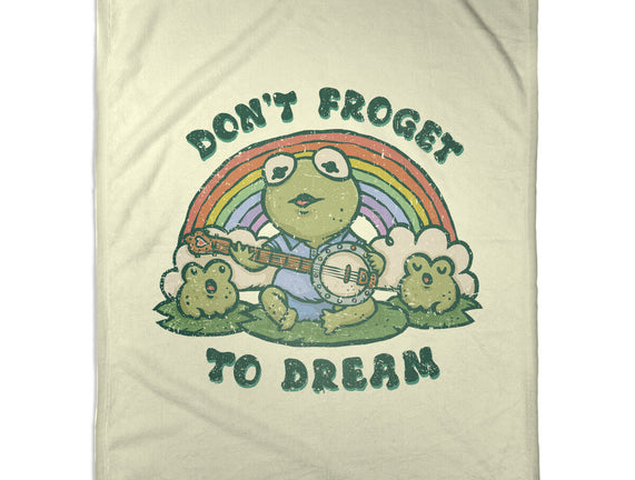 Don't Froget To Dream