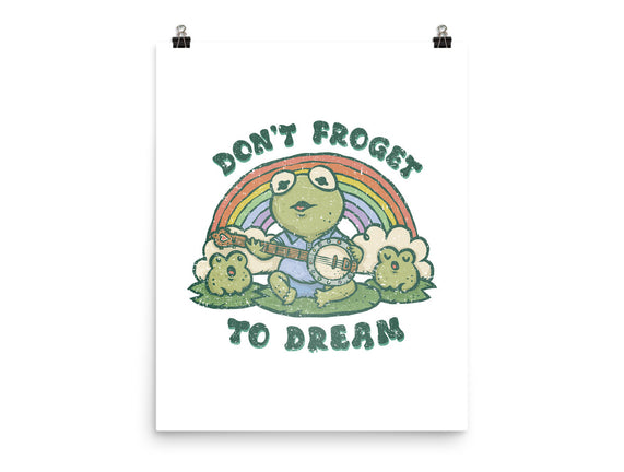 Don't Froget To Dream
