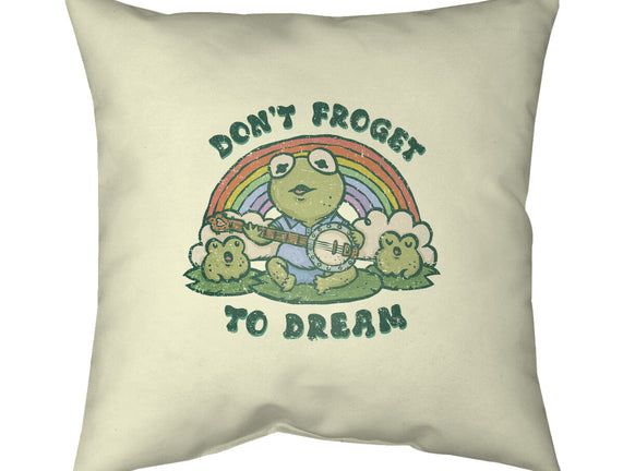Don't Froget To Dream