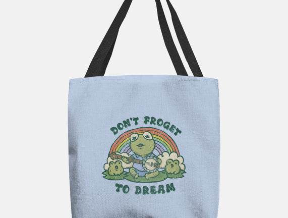 Don't Froget To Dream