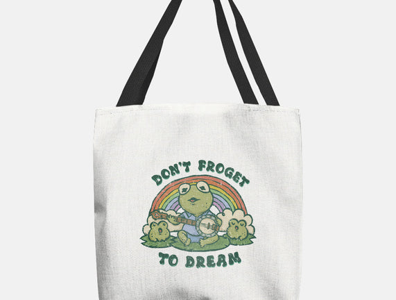 Don't Froget To Dream