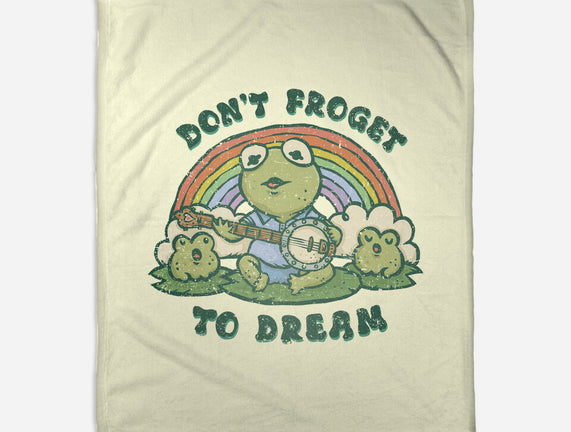 Don't Froget To Dream