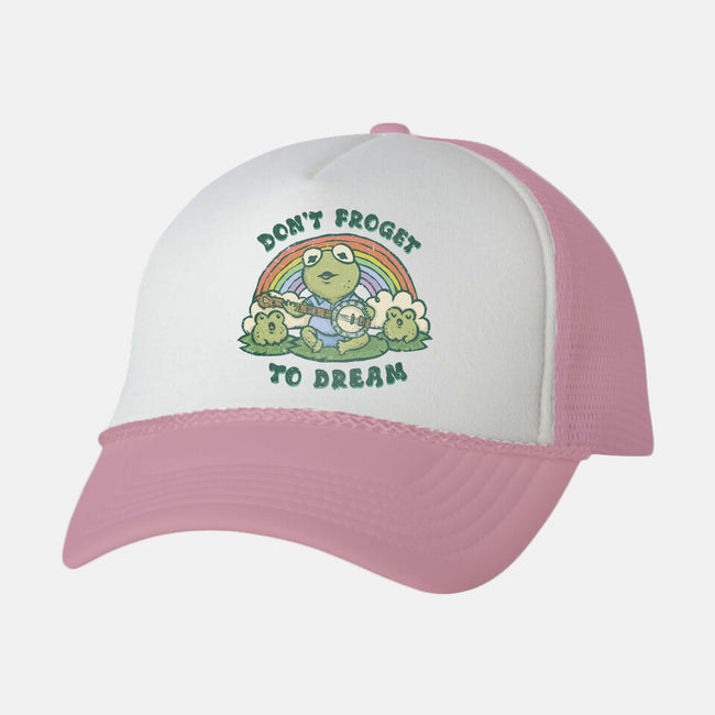 Don't Froget To Dream-unisex trucker hat-kg07