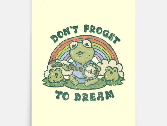 Don't Froget To Dream