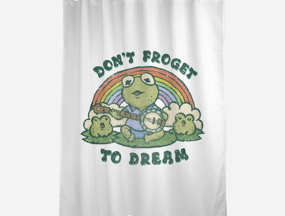Don't Froget To Dream