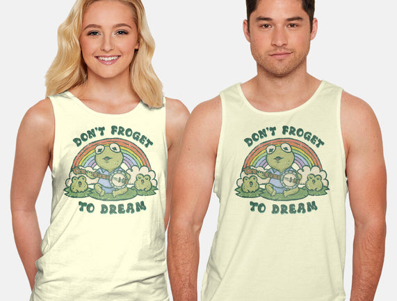 Don't Froget To Dream