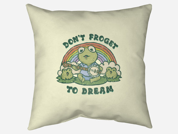 Don't Froget To Dream