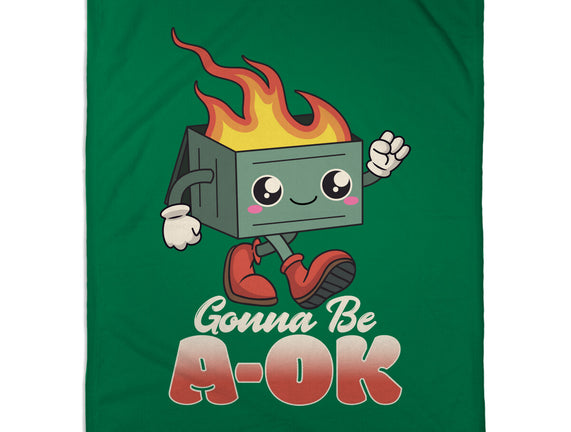 Gonna Be A-OK