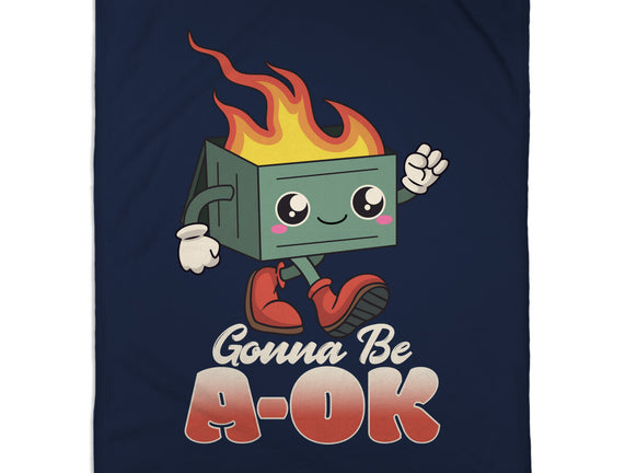 Gonna Be A-OK