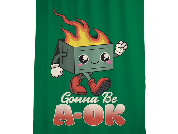 Gonna Be A-OK