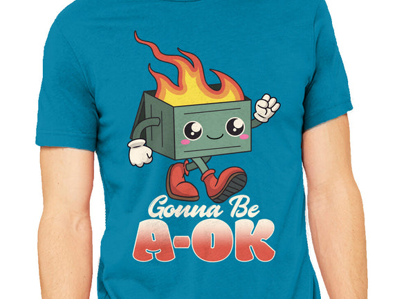 Gonna Be A-OK