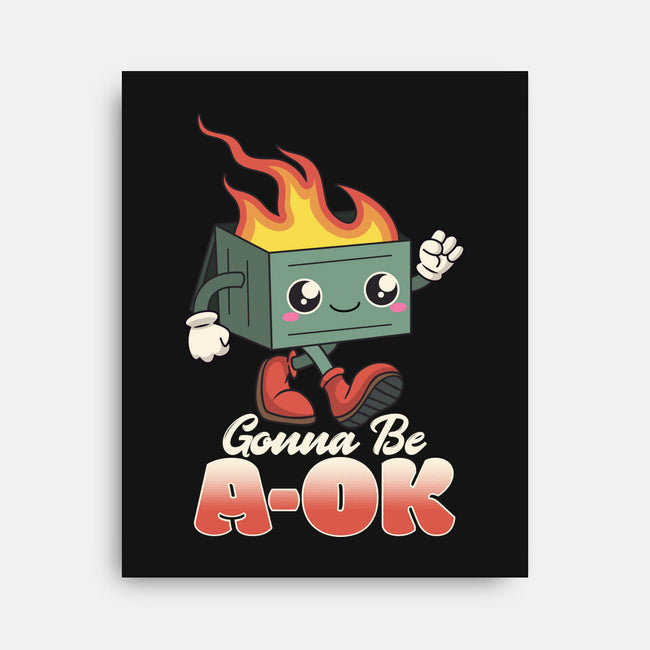 Gonna Be A-OK-none stretched canvas-RoboMega