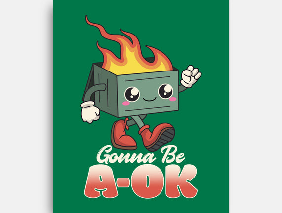 Gonna Be A-OK