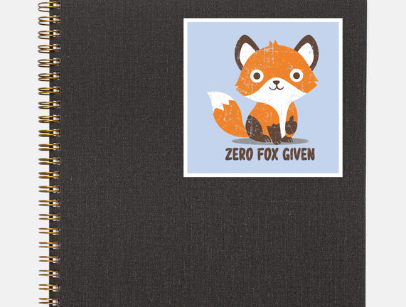 Zero Fox Given