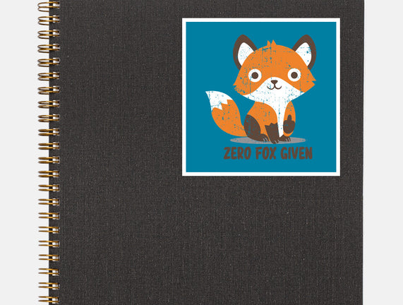 Zero Fox Given