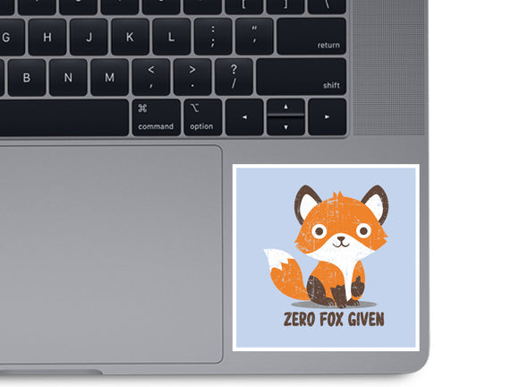 Zero Fox Given